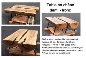 table de salon 1/2 tronc chêne